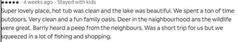 Review of a vacation rental highlighting its clean facilities and beautiful outdoor surroundings.
